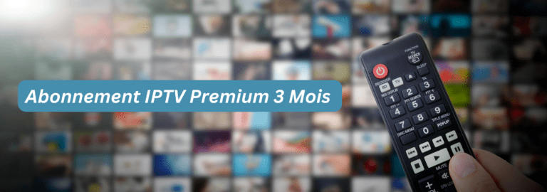 Abonnement IPTV Premium 3 mois pas cher avec IPTV Smarters Pro sur Smart TV