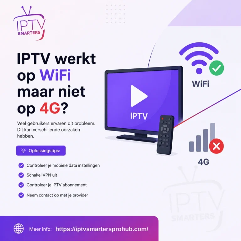 IPTV fonctionne en WiFi mais pas en 4G